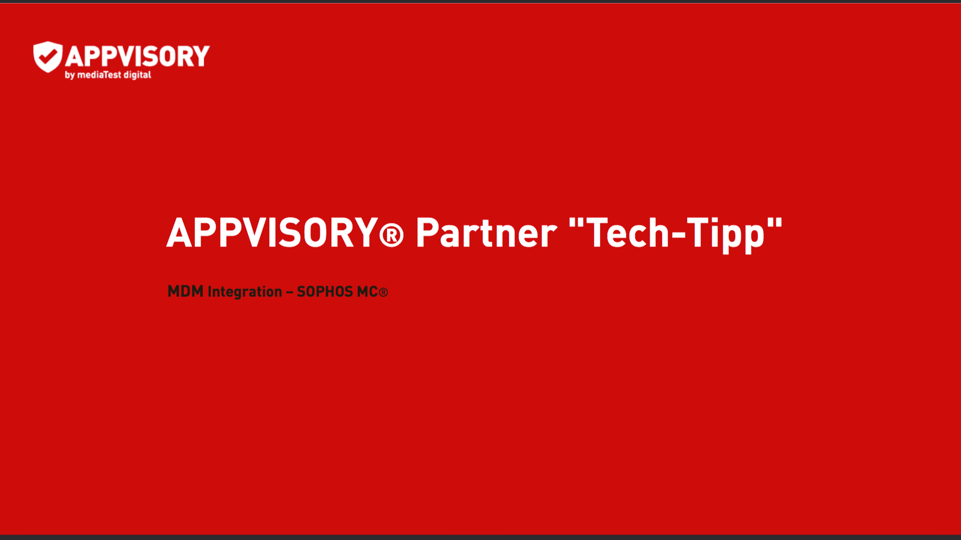 Appvisory_Webinar_mdm_SOPHOS Appvisory_Webinar_mdm_SOPHOS