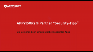 APPVISORY_Gefahren_beim_Einsatz_werbefinanzierter_Apps